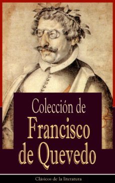 coleccion de francisco de quevedo (ebook)-francisco de quevedo-9788026835783