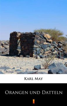 orangen und datteln (ebook)-karl may-9788381365383