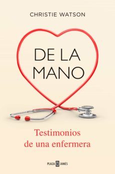 de la mano: testimonios de una enfermera-9788401020483