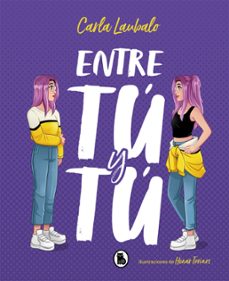 entre tu y tu (ebook)-carla laubalo-9788402423283