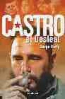 castro, el desleal-9788403095083