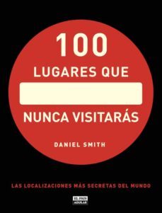 100 lugares que nunca visitaras-9788403512283
