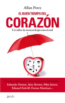 el buen tiempo del corazon: un taller de meteorologia emocional-9788408080183