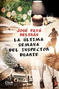 la ultima semana del inspector duarte (ebook)-jose paya beltran-9788408136583