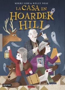 la casa en hoarder hill-kelly ngai-mikki lish-9788408253983