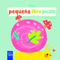 mi pequeño libro puzle. animales-9788408265283
