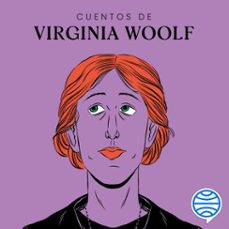 cuentos de virginia woolf (audiolibro)-virginia woolf-9788408267683