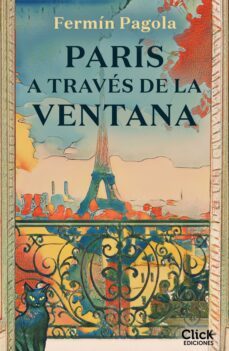 paris a traves de la ventana (ebook)-fermín pagola-9788408272083