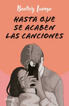 hasta que se acaben las canciones (ebook)-beatriz luengo-9788408286783