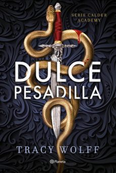 dulce pesadilla (calder academy 1) (ebook)-tracy wolff-9788408290483
