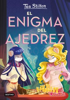 tea stilton 54. el enigma del ajedrez-tea stilton-9788408296683