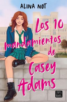 liberty haven 1. los diez mandamientos de casey adams (ebook)-alina not-9788408314783
