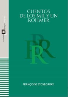 cuentos de los mil y un rohmer-françoise etchegaray-9788409409983