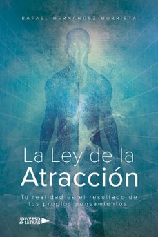 la ley de la atraccion-rafael hernandez murrieta-9788410003583