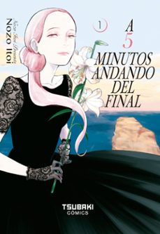 a 5 minutos andando del final 1-nozo itoi-9788410031883
