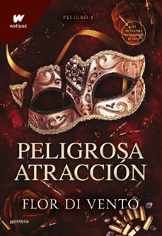 peligrosa atraccion (saga peligro 1) (ebook)-flor di vento-9788410050983