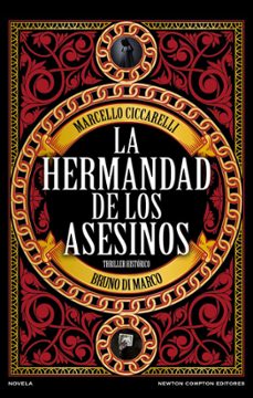 la hermandad de los asesinos-marcello ciccarelli-bruno di marco-9788410080683
