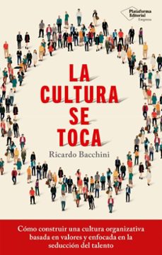 la cultura se toca (ebook)-ricardo bacchini-9788410243583