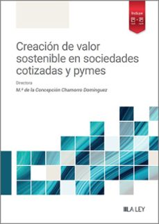 creacion de valor sostenible en sociedades cotizadas y pymes-mª concepcion chamorro dominguez-9788410292383