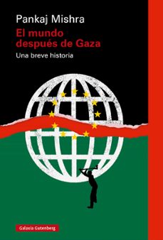 el mundo despues de gaza (ebook)-pankaj mishra-9788410317390