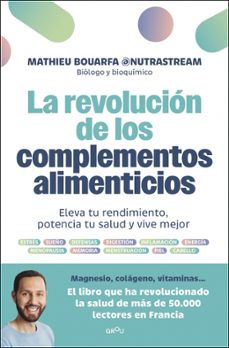 la revolucion de los complementos alimenticios-mathieu bouarfa-9788410396883
