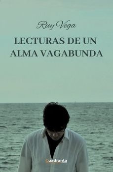 lecturas de un alma vagabunda-ruy vega-9788410397583