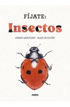 fijate: insectos (ebook)-alex nogues-9788410407411