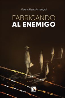 fabricando al enemigo (ebook)-vicenç fisas-9788410670983