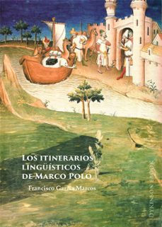 los itinerarios linguisticos de marco polo. (ebook)-francisco garcía marcos-9788410701083
