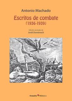 escritos de combate (1936-1939)-antonio machado-9788410790483