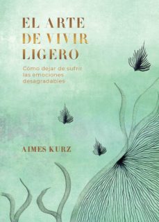 el arte de vivir ligero (ebook)-aimes kurz-9788411117883