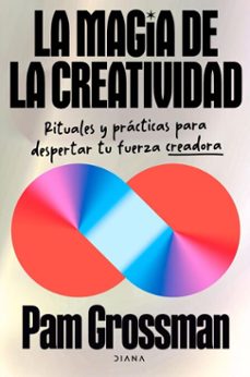 la magia de la creatividad (ebook)-pam grossman-9788411193283