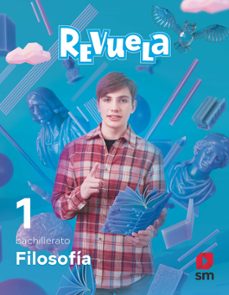 filosofía 1º bachillerato proyecto revuela cast ed 2022 andalucía ed 2022-9788411202183