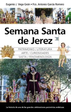 semana santa de jerez (ebook)-francisco antonio garcia romero-9788411315883