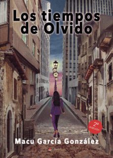 los tiempos de olvido (ebook)-macu garcia gonzalez-9788411374583