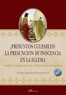 ¿presuntos culpables? la presuncion de inocencia en la iglesia-pedro martin rodriguez-9788411707183