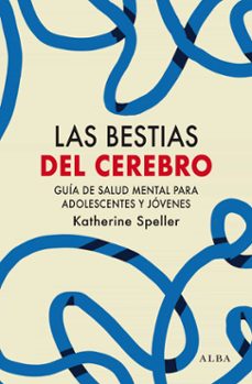 las bestias del cerebro (ebook)-katherine speller-9788411780483
