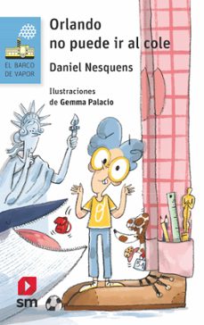 orlando no puede ir al cole-daniel nesquens-9788411823883