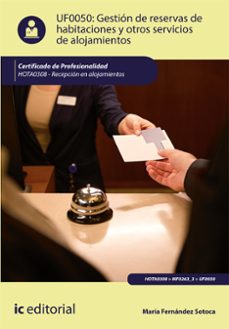 gestion de reservas de habitaciones y otros servicios de alojamientos. hota0308 (ebook)-maria fernandez sotoca-9788411849890