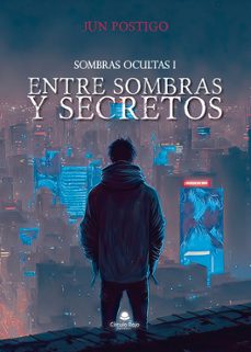 entre sombras y secretos. sombras ocultas i-jun postigo-9788411895583