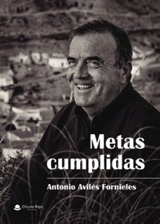 metas cumplidas-antonio aviles fornieles-9788411896283