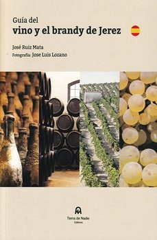 guia del vino y el brandy de jerez-jose ruiz mata-9788412055283
