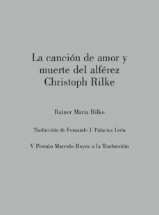 la cancion de amor y muerte del alferez cristoph rilke-rainer maria rilke-9788412153583