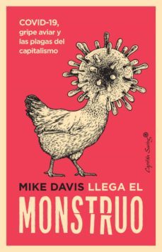 llega el monstruo-mike davis-9788412197983