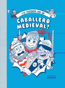 ¿te gustaria ser un caballero medieval?-michael prestwich-9788412229783