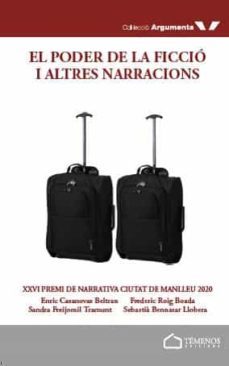 el poder de la ficcio i altres narracions (xxvi premi de narrativa ciutat de manlleu 2020)-9788412250183