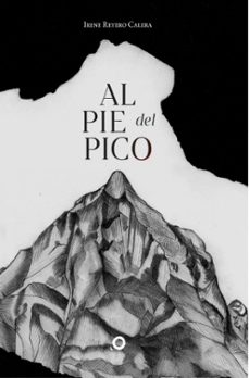 al pie del pico-irene reyero calera-9788412342383