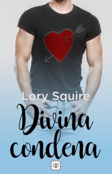 divina condena (ebook)-lory squire-9788412381283