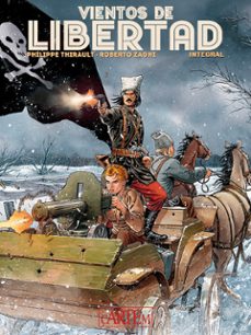 vientos de libertad-phlippe thirault-roberto zaghi-9788412499483