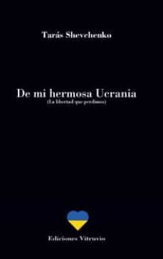 de mi hermosa ucrania (la libertad que perdimos)-taras shevchenko-9788412512083
